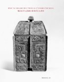 Robert Bagley - Max Loehr and the Study of Chinese Bronzes (Cornell East Asia) - 9781933947419 - V9781933947419