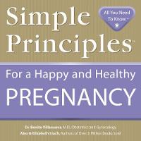Alex A. Lluch - Simple Principles for a Happy and Healthy Pregnancy - 9781934386262 - KRF0027873