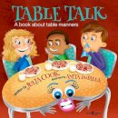 Julia Cook - Table Talk: A Book About Table Manners - 9781934490976 - V9781934490976