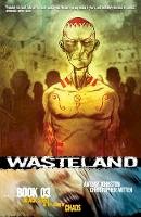 Antony Johnston - Wasteland Book 3: Black Steel in the Hour of Chaos - 9781934964088 - V9781934964088