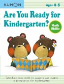 Eno Kumon Publishing; Sarris - Are You Ready for Kindergarten? Math Skills - 9781934968833 - V9781934968833