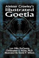 Aleister Crowley - Aleister Crowley's Illustrated Goetia - 9781935150299 - V9781935150299