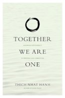 Thich Nhat Hanh - Together We are One - 9781935209430 - V9781935209430