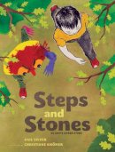Gail Silver - Steps and Stones: An Anh´s Anger Story - 9781935209874 - V9781935209874
