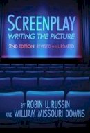 Robin U Russin - Screenplay: Writing the Picture - 9781935247067 - V9781935247067