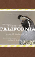 Alvaro Jaramillo - American Birding Association Field Guide to Birds of California - 9781935622505 - V9781935622505