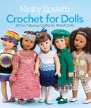 Nicky Epstein - Nicky Epstein Crochet for Dolls: 25 Fun, Fabulous Outfits for 18-Inch Dolls - 9781936096596 - V9781936096596