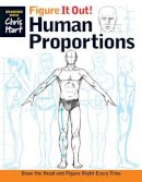 Christopher Hart - Figure It Out! Human Proportions: Draw the Head and Figure Right Every Time - 9781936096732 - V9781936096732
