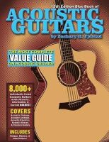 Zachary R. Fjestad - Blue Book of Acoustic Guitars - 9781936120574 - V9781936120574