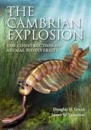 Erwin, Douglas H.; Valentine, James W. - The Cambrian Explosion - 9781936221035 - V9781936221035