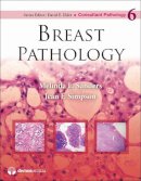 Sanders MD, Melinda, Simpson MD, Jean - Breast Pathology (Consultant Pathology) - 9781936287680 - V9781936287680