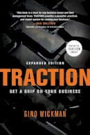 Gino Wickman - Traction: Get a Grip on Your Business - 9781936661848 - V9781936661848