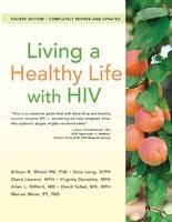 Dr. Kate Lorig - Living a Healthy Life with HIV - 9781936693726 - V9781936693726