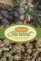 Ed Rosenthal - Marijuana Harvest: How to Maximize Quality and Yield in Your Cannabis Garden - 9781936807253 - V9781936807253