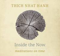 Hanh, Thich Nhat - Inside the Now - 9781937006792 - V9781937006792