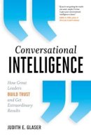 Judith E. Glaser - Conversational Intelligence: How Great Leaders Build Trust and Get Extraordinary Results - 9781937134679 - V9781937134679