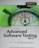 Rex Black - Advanced Software Testing - Vol. 2: Guide to the ISTQB Advanced Certification as an Advanced Test Manager - 9781937538507 - V9781937538507
