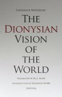Roger Hargreaves - The Dionysian Vision of the World - 9781937561024 - V9781937561024