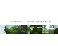 Cole Swensen - Landscapes from a Train - 9781937658410 - V9781937658410