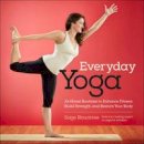 Sage Rountree - Everyday Yoga: At-Home Routines to Enhance Fitness, Build Strength, and Restore Your Body - 9781937715359 - V9781937715359