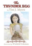 Tim J. Myers - The Thunder Egg - 9781937786397 - V9781937786397