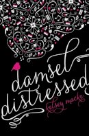 Kelsey Macke - Damsel Distressed - 9781939392176 - V9781939392176