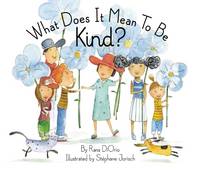 Stephane Jorisch (Illust.) - What Does It Mean To Be Kind? - 9781939775092 - V9781939775092