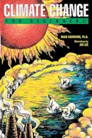 Dean Goodwin - Climate Change For Beginners - 9781939994431 - V9781939994431