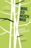 Merce Rodoreda - War, So Much War - 9781940953229 - V9781940953229