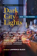 Lawrence Block - Dark City Lights: New York Stories - 9781941110218 - V9781941110218