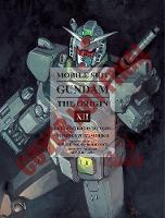 Yoshikazu Yasuhiko - Mobile Suit Gundam: The Origin Volume 12: Encounters - 9781941220474 - V9781941220474