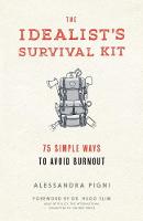 Alessandra Pigni - The Idealist´s Survival Kit - 9781941529348 - V9781941529348