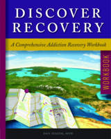 Dan Mager - Discover Recovery: A Comprehensive Addiction Recovery Workbook - 9781942094357 - V9781942094357