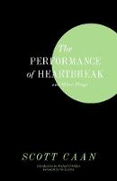 Scott Caan - The Performance of Heartbreak and Other Plays - 9781942600015 - V9781942600015