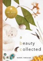 Rachel Garrahan - Beauty Collected: A Captivating ABC Book to Rediscover the Beauty Around You - 9781942934707 - V9781942934707