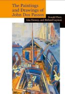 Donald Pizer - The Paintings and Drawings of John Dos Passos: A Collection and Study - 9781942954217 - V9781942954217