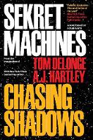 Tom J. Delonge - Sekret Machines Book 1: Chasing Shadows - 9781943272297 - V9781943272297