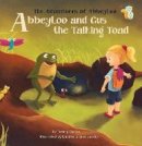 Tammy Cortez - AbbeyLoo and Gus the Talking Toad - 9781943274383 - V9781943274383