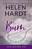 Helen Hardt - Burn: Steel Brothers: Five - 9781943893218 - V9781943893218