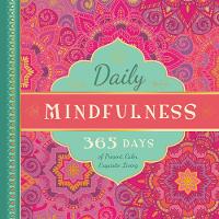 Familius - Daily Mindfulness: 365 Days of Present, Calm, Exquisite Living (365 Days of Guidance) - 9781944822545 - V9781944822545