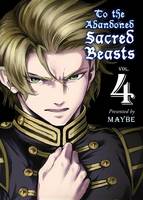 Maybe - To The Abandoned Sacred Beasts 4 - 9781945054037 - V9781945054037