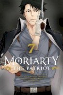 Ryosuke Takeuchi - Moriarty the Patriot, Vol. 7 - 9781974720866 - 9781974720866
