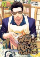 Sui Ishida - The Way of the Househusband, Vol. 10 - 9781974738762 - 9781974738762