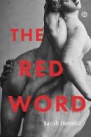 Sarah Henstra - The Red Word - 9781999700874 - 9781999700874