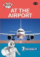 Michelin - I-Spy at the Airport - 9782067151390 - KEX0233278