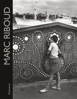 Marc Riboud - Marc Riboud: 60 Years of Photography - 9782080202024 - V9782080202024