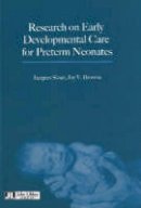 Jacques Sizun - Research on Early Developmental Care for Preterm Neonates - 9782742004164 - V9782742004164