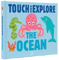 Nathalie Choux - The Ocean (Touch and Explore) - 9782745976192 - V9782745976192