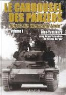 Jean-Yves Mary - Le Carrousel Des Panzers - 9782840482901 - V9782840482901