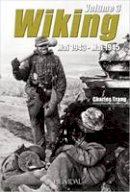 Charles Trang - Wiking. Volume 3: May 1943 - May 1945 (French Edition) - 9782840483489 - V9782840483489